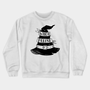 Witch, please Crewneck Sweatshirt